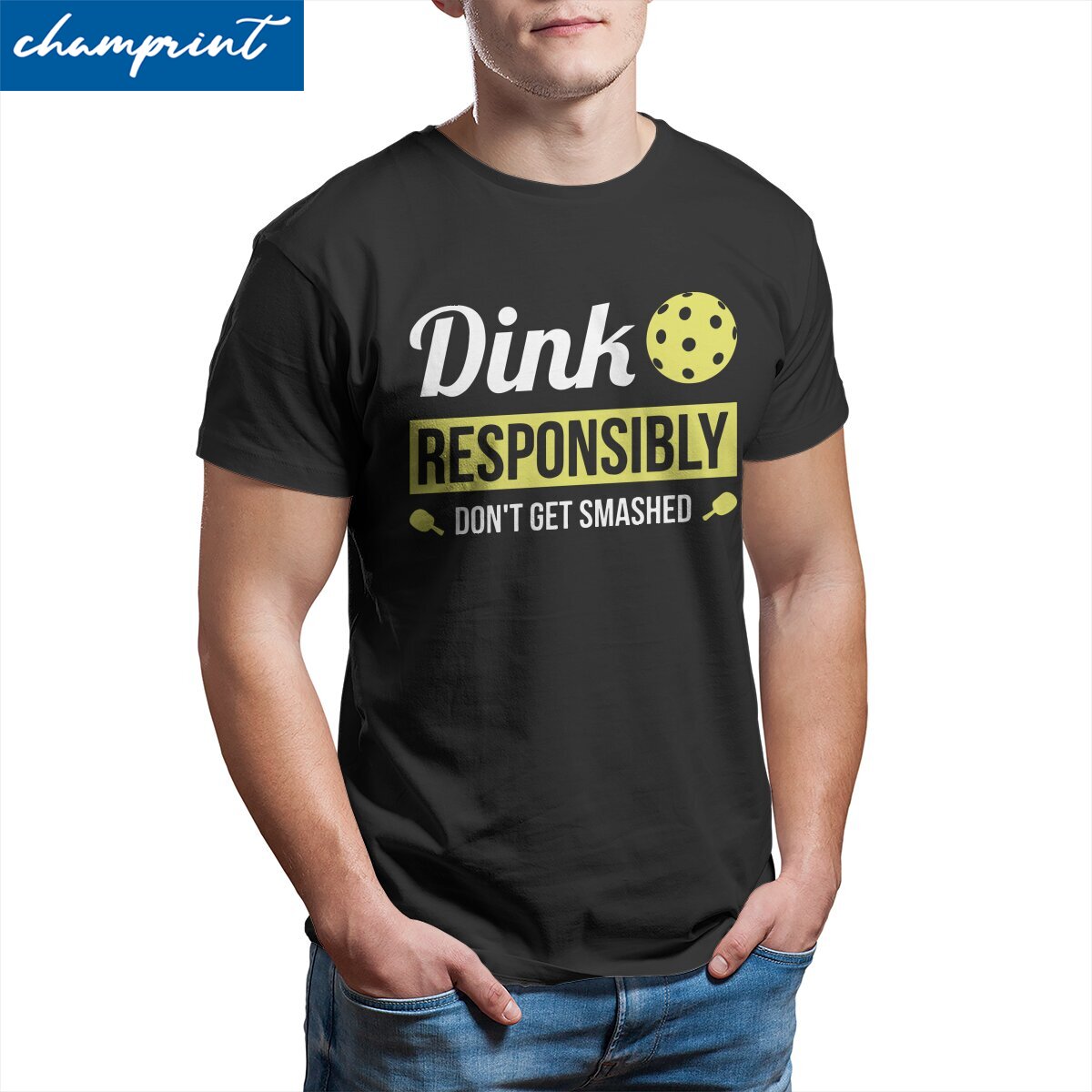 Dink Responsibly | Funny Pickleball T-Shirts